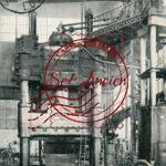 St Etienne - Acieries - Presse de 4000 Tonnes