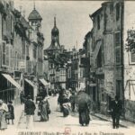 Chaumont- La Rue de Chamarandes