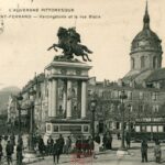 Clermont Ferrand - Statue de Vercingétorix et rue Blatin